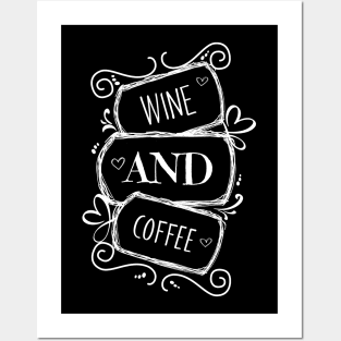 Wine and Coffee Posters and Art